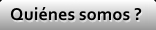 Quines somos ?